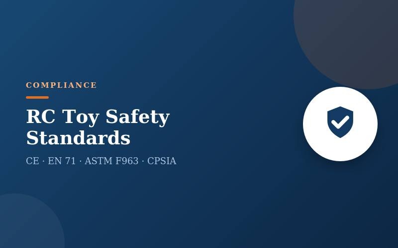 RC Toy Safety Standards
